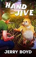 Read Hand Jive (Bob and Nikki Book 25), written by Jerry Boyd
