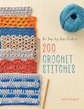 Read The Step-by-Step Guide to 200 Crochet Stitches, written by Tracey Todhunter