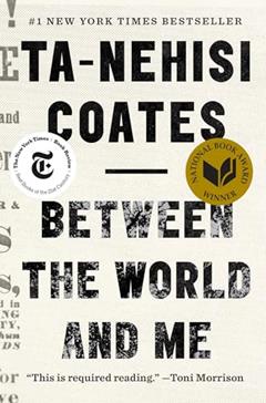 Between the World and Me (One World Essentials), written by Ta-Nehisi Coates