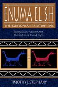 Read Enuma Elish: The Babylonian Creation Epic, written by Timothy Stephany