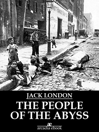 Read The People of the Abyss, written by Jack London