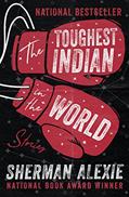 Read The Toughest Indian in the World: Stories, written by Sherman Alexie Read The Toughest Indian in the World: Stories, written by Sherman Alexie
