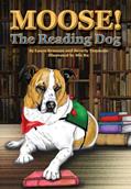 Read Moose! The Reading Dog (New Directions in the Human-Animal Bond), written by Laura Bruneau; Beverly Timmons Read Moose! The Reading Dog (New Directions in the Human-Animal Bond), written by Laura Bruneau; Beverly Timmons