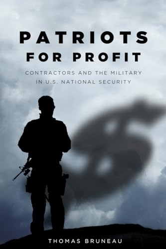 Read Patriots for Profit: Contractors and the Military in U.S. National Security (Stanford Security Studies), written by Thomas Bruneau