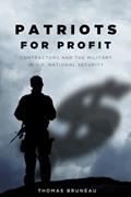 Read Patriots for Profit: Contractors and the Military in U.S. National Security (Stanford Security Studies), written by Thomas Bruneau