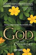 Read The God of All Comfort: Devotions of Hope for Those Who Chronically Suffer, written by Judy Gann Read The God of All Comfort: Devotions of Hope for Those Who Chronically Suffer, written by Judy Gann