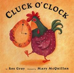 Cluck O'Clock, written by Kes Gray