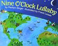 Read Nine O'Clock Lullaby, written by Marilyn Singer