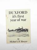 Read Duxford: it's first year of war, written by Michael J.F BOWYER