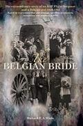 Read The Belgian Bride, written by Richard F.A. White