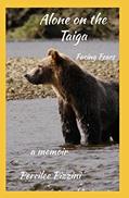 Read Alone On The Taiga: Facing Fears, written by Perrilee Pizzini