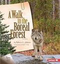 Read A Walk in the Boreal Forest, 2nd Edition (Biomes of North America Second Editions), written by Rebecca L. Johnson Read A Walk in the Boreal Forest, 2nd Edition (Biomes of North America Second Editions), written by Rebecca L. Johnson