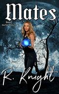 Read Mates (Shifter Royalty Book 1), written by R. Knight