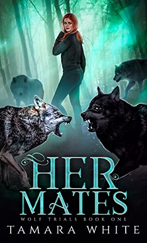 Read Her Mates, written by Tamara White