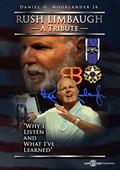 Read Rush Limbaugh A Tribute: Why I Listen and What I've Learned, written by Daniel O. Noorlander Jr.