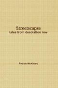 Read Streetscapes, written by Patrick McKinley