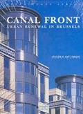 Read Canal Front: Building Monographs (Streetscape), written by Michael J. Crosbie