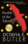 Read Parable of the Talents, written by Octavia E. Butler
