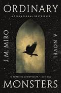 Read Ordinary Monsters: A Novel (The Talents Book 1), written by J. M. Miro