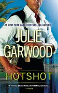 Read Hotshot (Buchanan / Renard / MacKenna Book 11), written by Julie Garwood