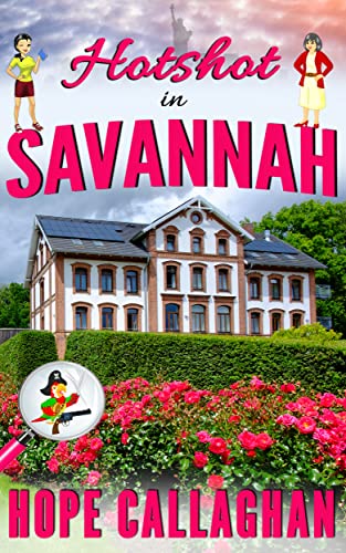Read Hotshot in Savannah: A Made in Savannah Cozy Mystery Novel (Made in Savannah Mystery Series Book 18), written by Hope Callaghan