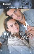 Read Hot-Shot Doc, Secret Dad (Cowboys, Doctors . . . Daddies), written by Lynne Marshall