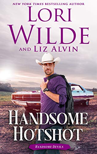 Read Handsome Hotshot: A humorous romantic comedy (Handsome Devils Book 5), written by Liz Alvin; Lori Wilde Read Handsome Hotshot: A humorous romantic comedy (Handsome Devils Book 5), written by Liz Alvin; Lori Wilde