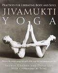Read Jivamukti Yoga: Practices for Liberating Body and Soul, written by Sharon Gannon; David Life
