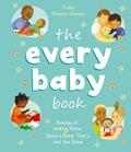 Read The Every Baby Book: Families of Every Name Share a Love That's Just the Same, written by Frann Preston-Gannon Read The Every Baby Book: Families of Every Name Share a Love That's Just the Same, written by Frann Preston-Gannon