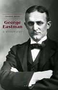 Read George Eastman: A Biography, written by Elizabeth Brayer