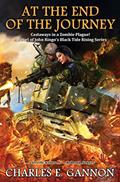 Read At the End of the Journey (Black TIde Rising Book 8), written by Charles E. Gannon Read At the End of the Journey (Black TIde Rising Book 8), written by Charles E. Gannon