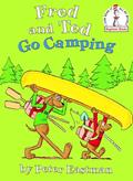 Read Fred and Ted Go Camping (Beginner Books), written by Peter Eastman