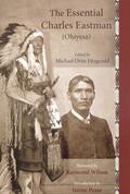 Read The Essential Charles Eastman (Ohiyesa): Light on the Indian World (Sacred Worlds Series), written by Charles Eastman