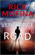 Read Vengeance Road (A Jack Gannon Novel Book 1), written by Rick Mofina