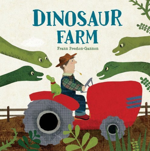 Read Dinosaur Farm by Frann Preston-Gannon (2014-09-02), written by Frann Preston-Gannon