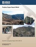 Read Porphyry Copper Deposit Model, written by U.S. Department of the Interior