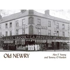 Old Newry, written by A.F. Young