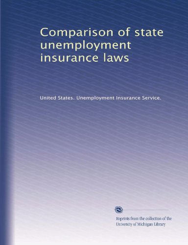 Read Comparison of state unemployment insurance laws, written by . United States. Unemployment Insurance Service.