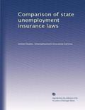 Read Comparison of state unemployment insurance laws, written by . United States. Unemployment Insurance Service.