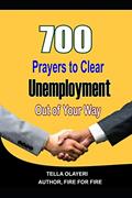 Read 700 Prayers to Clear Unemployment Out of Your Way: You are the One for the Job (Prayers For Financial Breakthrough), written by Tella Olayeri Read 700 Prayers to Clear Unemployment Out of Your Way: You are the One for the Job (Prayers For Financial Breakthrough), written by Tella Olayeri