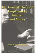 Read The General Theory of Employment, Interest, and Money, written by John Maynard Keynes