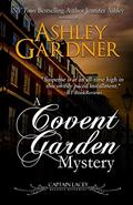 Read A Covent Garden Mystery (Captain Lacey Regency Mysteries), written by Ashley Gardner; Jennifer Ashley