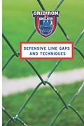 Read DEFENSIVE LINE GAPS AND TECHNIQUES: Football Defensive Line Coach Training Book, written by Cal Anderson