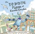 Read The Tap-Dancing Pigeon of Covent Garden, written by Serena Hassan Read The Tap-Dancing Pigeon of Covent Garden, written by Serena Hassan