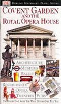 Read Covent Garden and the Royal Opera House (Eyewitness Travel Guides), written by Unknown
