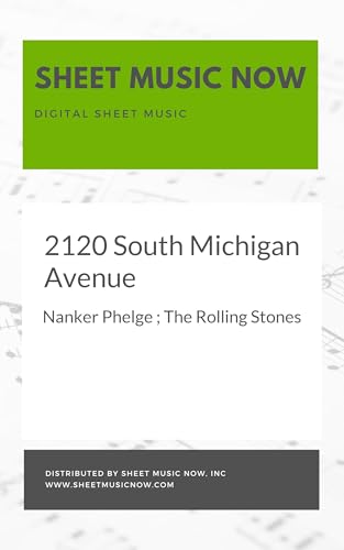 Read 2120 South Michigan Avenue, written by Nanker Phelge; The Rolling Stones