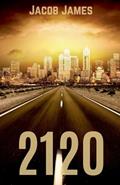 Read 2120, written by Jacob James