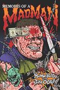 Read Memoirs of a Mad Man, written by Mad Man Pondo; John Cosper Read Memoirs of a Mad Man, written by Mad Man Pondo; John Cosper