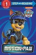 Read Mission PAW (PAW Patrol) (Step into Reading), written by Random House