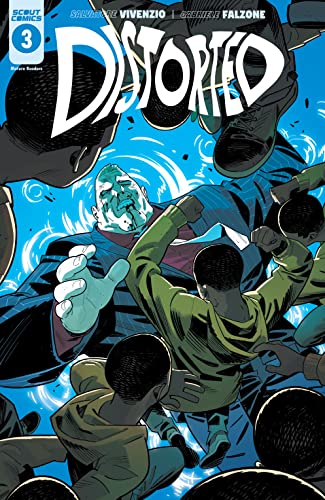 Read Distorted #3, written by Salvatore Vivenzio
